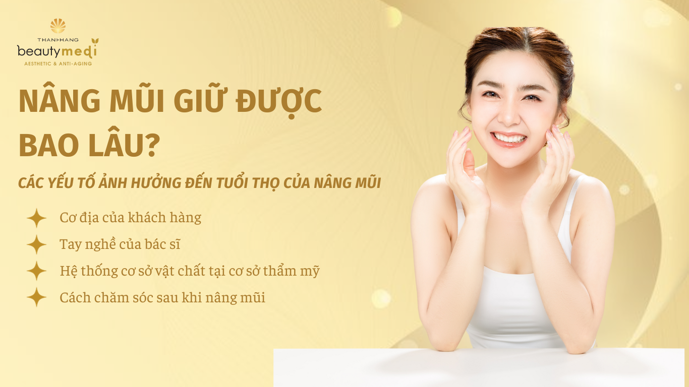 nâng mũi giữ được bao lâu