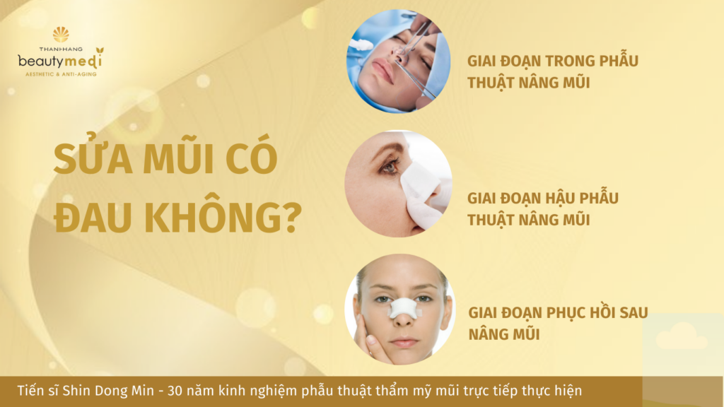 sửa mũi có đau không